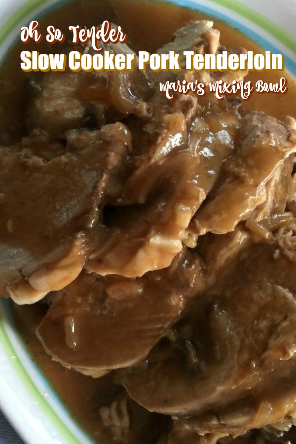Oh So Tender Slow Cooker Pork Tenderloin