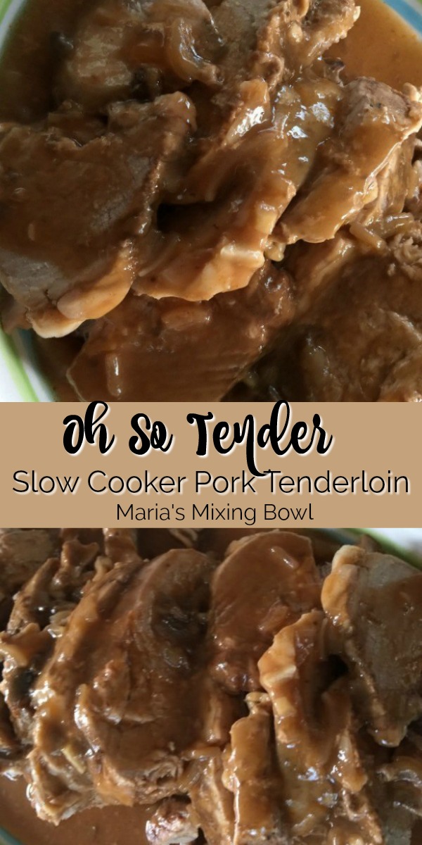 Oh So Tender Slow Cooker Pork Tenderloin