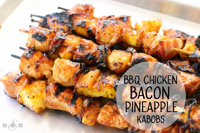 CHICKEN BACON PINEAPPLE KABOBS - Maria's Mixing Bowl