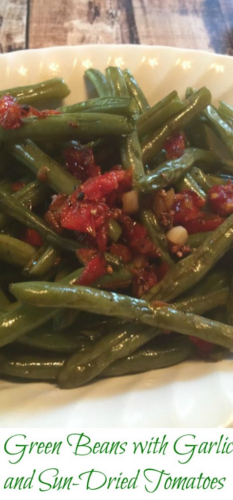 Green Beans with Garlic and Sun-Dried Tomatoes - Maria's Mixing Bowl