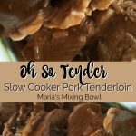 Oh So Tender Slow Cooker Pork Tenderloin