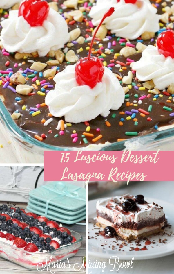 15 Luscious Dessert Lasagna Recipes