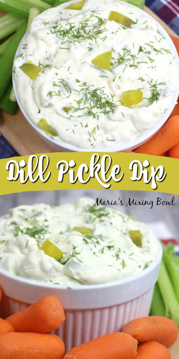 Delicious creamy Dill Pickle Dip