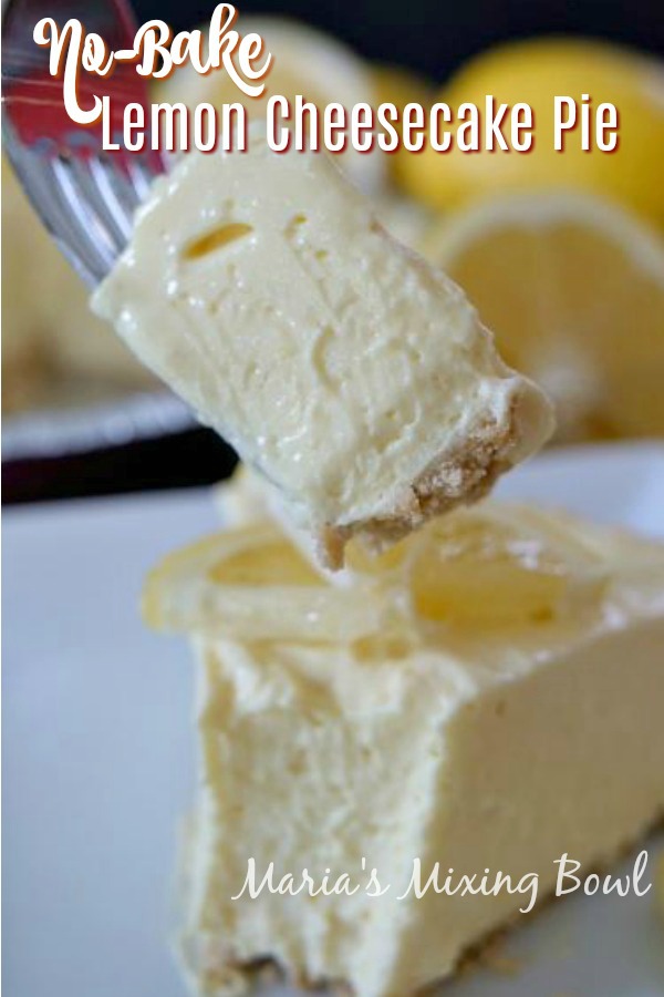 No-Bake Lemon Cheesecake Pie