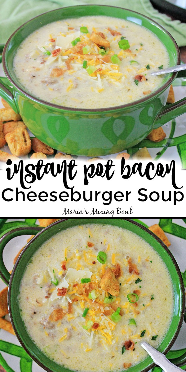 Instant Pot Bacon Cheeseburger Soup