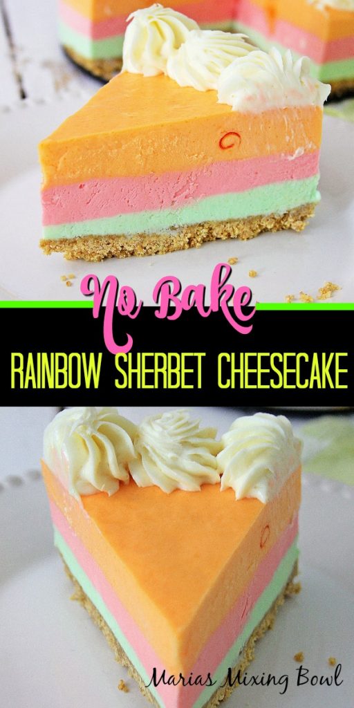 No Bake Rainbow Sherbet Cheesecake&nbsp;