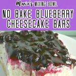 No Bake Blueberry Cheesecake Bars