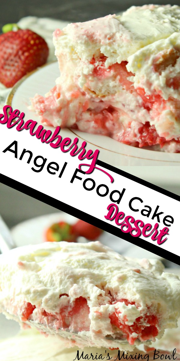 Strawberry Angel Food Cake Dessert