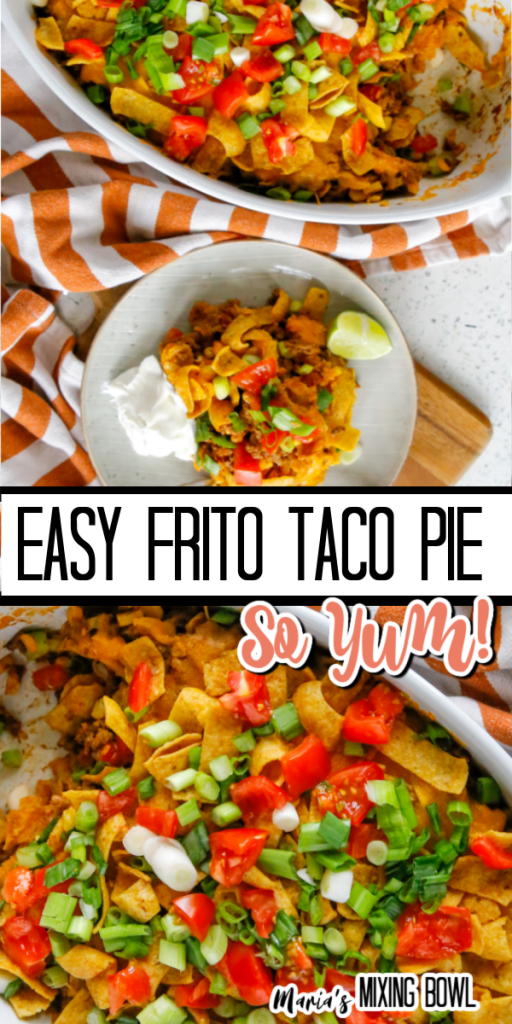 Easy Frito Taco Pie - Maria's Mixing Bowl Easy Frito Taco Pie