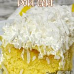 Pineapple Coconut Poke Cake