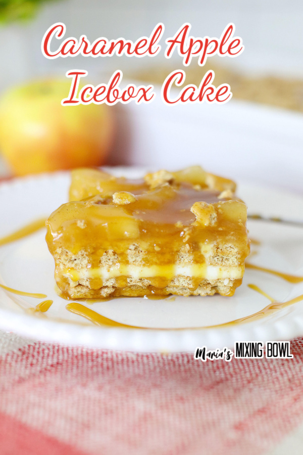 Slice of caramel apple icebox cake on white plate