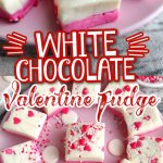 white Chocolate Valentine Fudge on pink plate with sprinkles