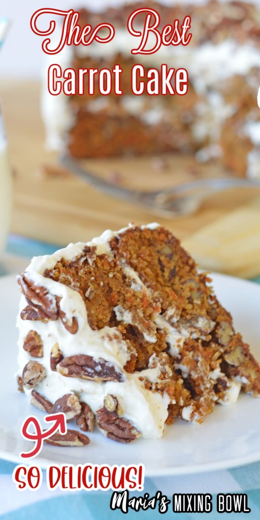 Carrot Cake Recipe on a white plate, carrot cake in background on wood board