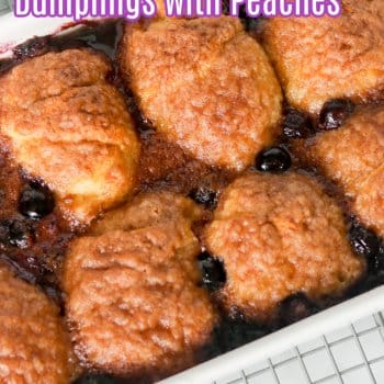 Easy Blueberry Dumplings with Peaches
