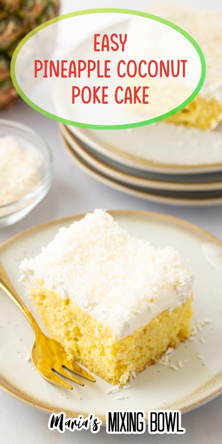 Easy Pineapple Coconut Poke Cake - Maria's Mixing Bowl