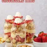 four strawberry cheesecake trifles glass jars