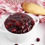 small white bowl of slow cooker cranberry sauce with the name in text