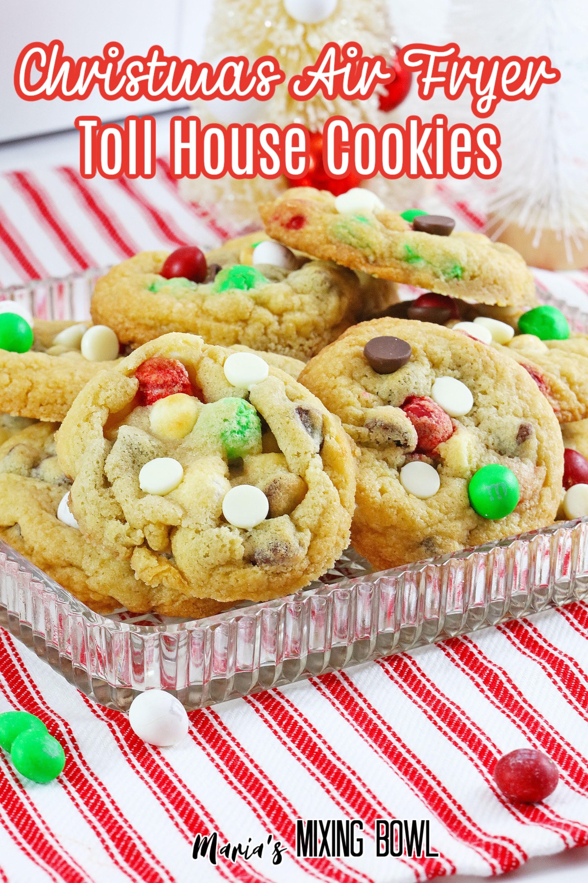 christmas toll house cookies stacked on a glass plate with the name in text for pinterest