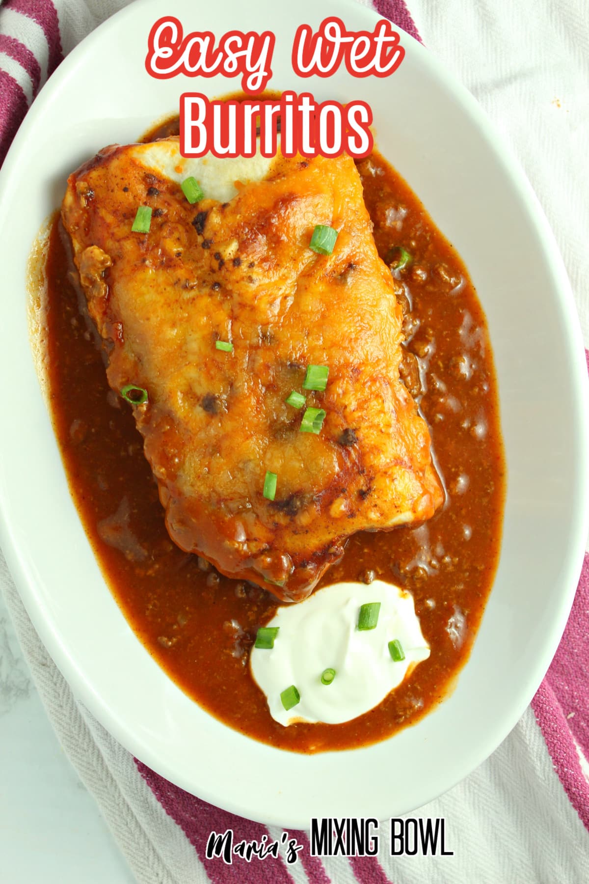 easy wet burritos on a white plate with the name in text