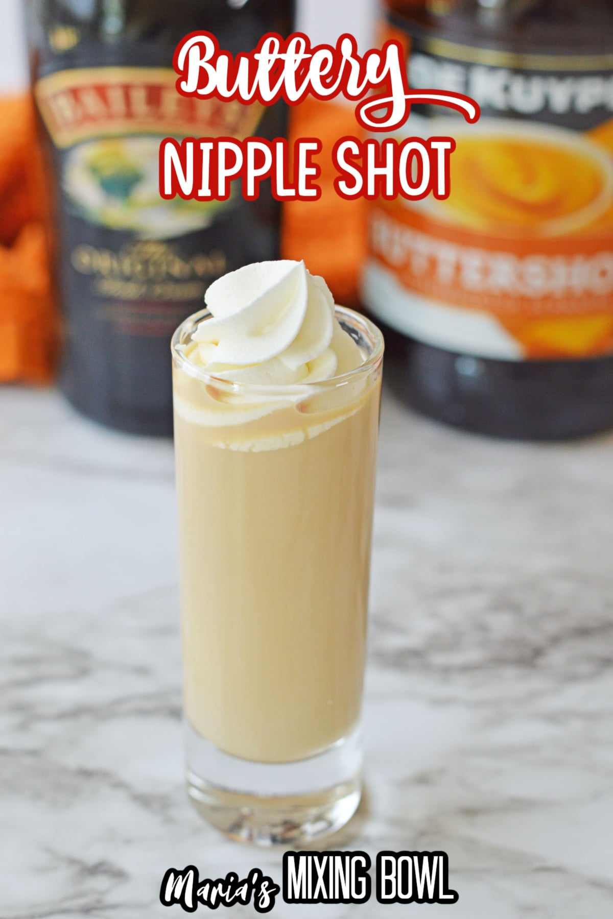 single buttery nipple shot with buttershots and bailelys in the background with the name in text for pinterest