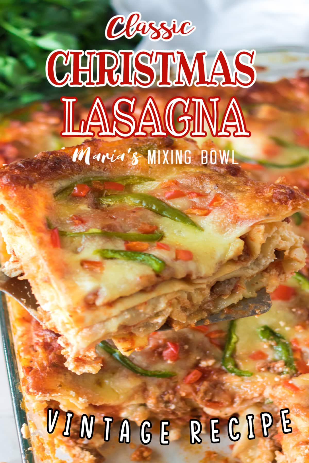 slice of christmas lasagna being held on a metal spatula in the air with the name in text for pinterest