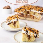 two slices of chocolate butterfinger poke cake with the name in text for pinterest