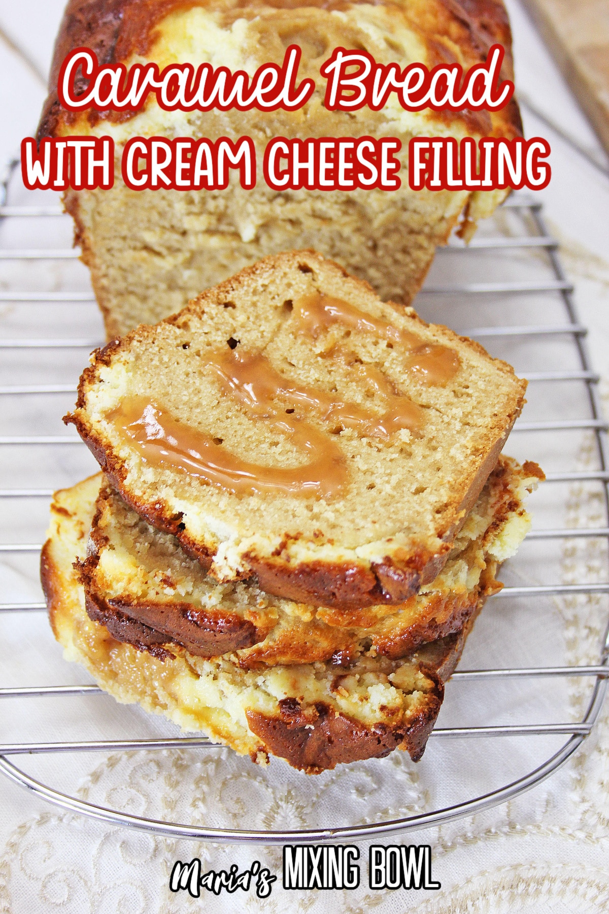 three slices of caramel bread on a wire cooling rack with the name in text for pinterest