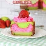 slice of key lime strawberry cheesecake cake on a white plate
