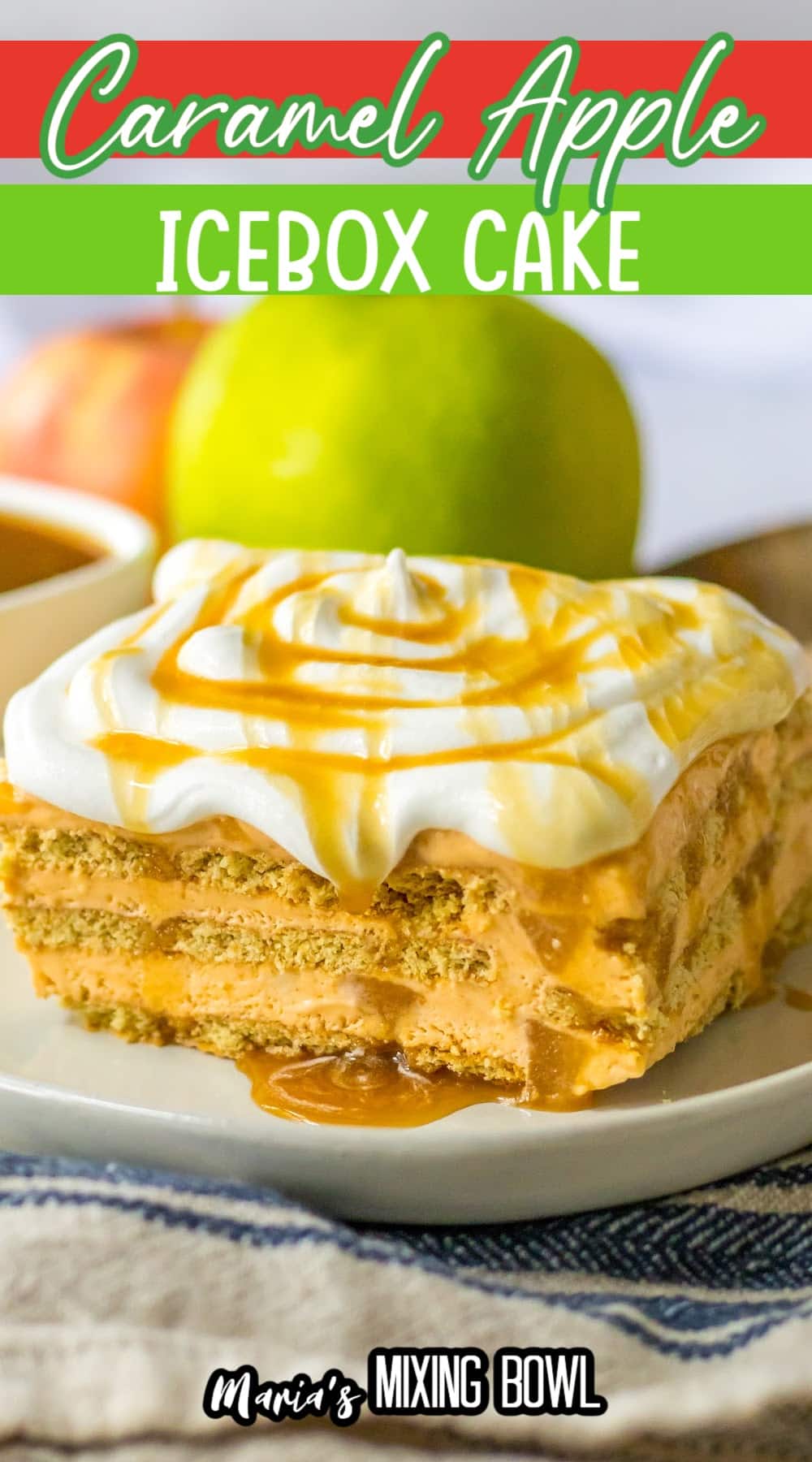 slice of caramel apple icebox cake on a white plate.