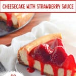 slice of new york cheesecake topped with strawberry sauce on a small plate.