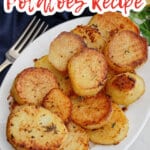 melting potatoes stacked on a plate.