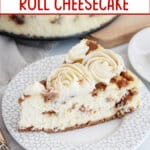slice of cinnamon roll cheesecake on a small plate.