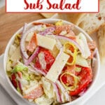 bowl full of grinder sub salad.