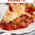 slice of strawberry rhubarb pie on a small plate.