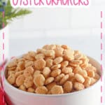 White bowl full of ranch oyster crackers.