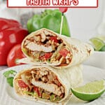 Chicken fajita wrap cut in half.