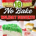 Collage of no bake holiday desserts.