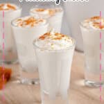 Rumchata pudding shots in glasses.