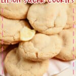 Platter full of chewy lemon sugar cookies.