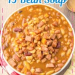 Bowl full of 15 bean soup.